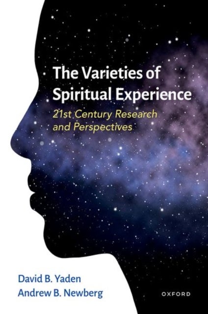 Bilde av The Varieties Of Spiritual Experience Av David B. (assistant Professor Assistant Professor Department Of Psychiatry And Behavioral Sciences Johns Hopk