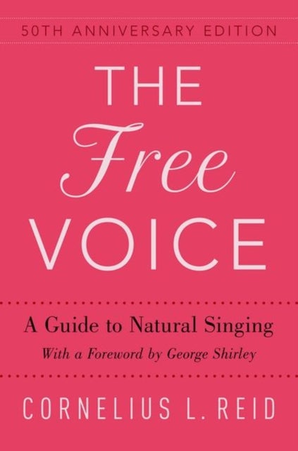 The Free Voice - A Guide to Natural Singing