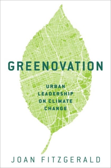 Bilde av Greenovation Av Joan (professor Of Urban And Public Policy Professor Of Urban And Public Policy Northeastern University) Fitzgerald