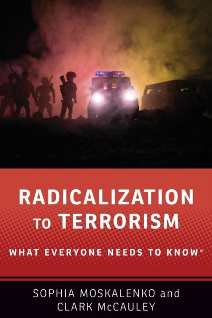 Bilde av Radicalization To Terrorism Av Sophia (postdoctoral Research Fellow Postdoctoral Research Fellow National Consortium For The Study Of Terrorism And Re