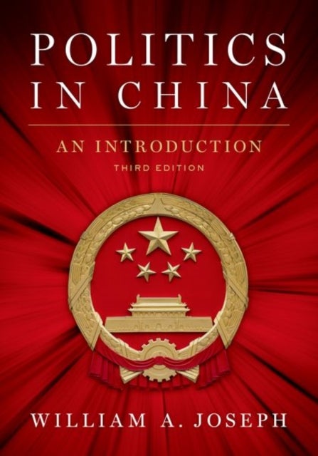 Politics in China - An Introduction, Third Edition