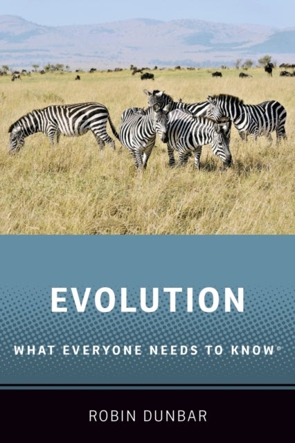 Evolution - What Everyone Needs to Know¿