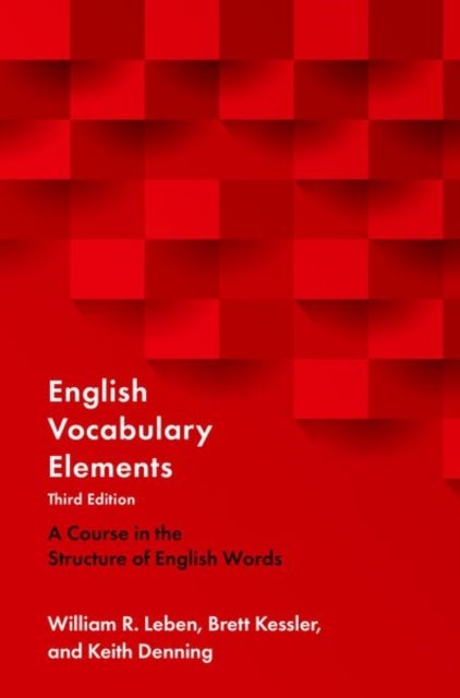 English Vocabulary Elements - A Course in the Structure of English Words