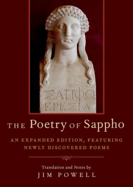 The Poetry of Sappho - An Expanded Edition, Featuring Newly Discovered Poems