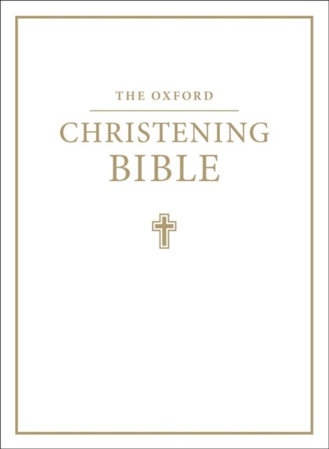 Bilde av The Oxford Christening Bible (authorized King James Version)