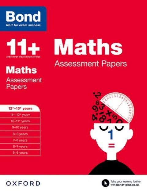 Bond 11+: Maths: Assessment Papers - 12+-13+ years