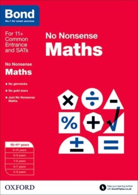 Bond: Maths: No Nonsense - 10-11+ years