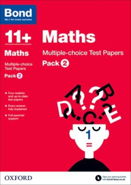 Bond 11+: Maths: Multiple-choice Test Papers: For 11+ GL assessment and Entrance Exams - Pack 2
