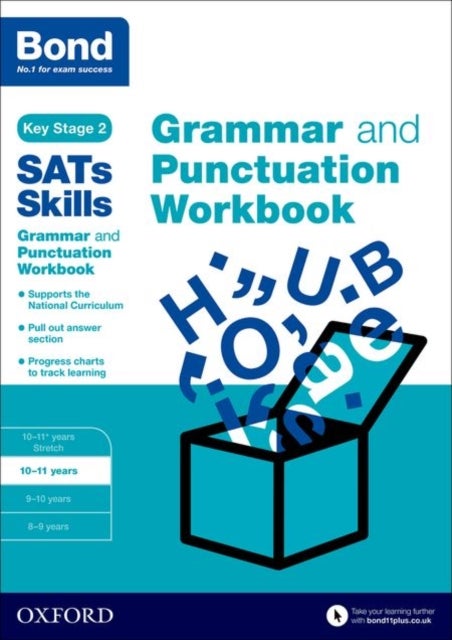 Bond SATs Skills: Grammar and Punctuation Workbook - 10-11 years