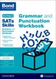 Bond SATs Skills: Grammar and Punctuation Workbook