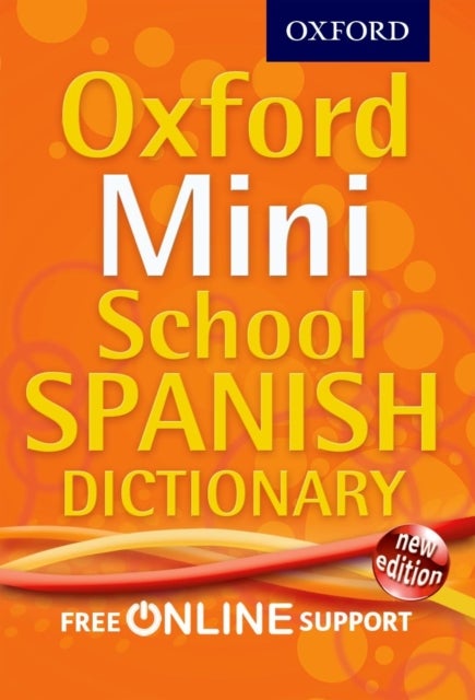 Bilde av Oxford Mini School Spanish Dictionary Av Oxford Dictionaries