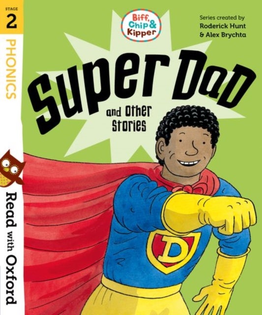 Bilde av Read With Oxford: Stage 2: Biff, Chip And Kipper: Super Dad And Other Stories Av Roderick Hunt