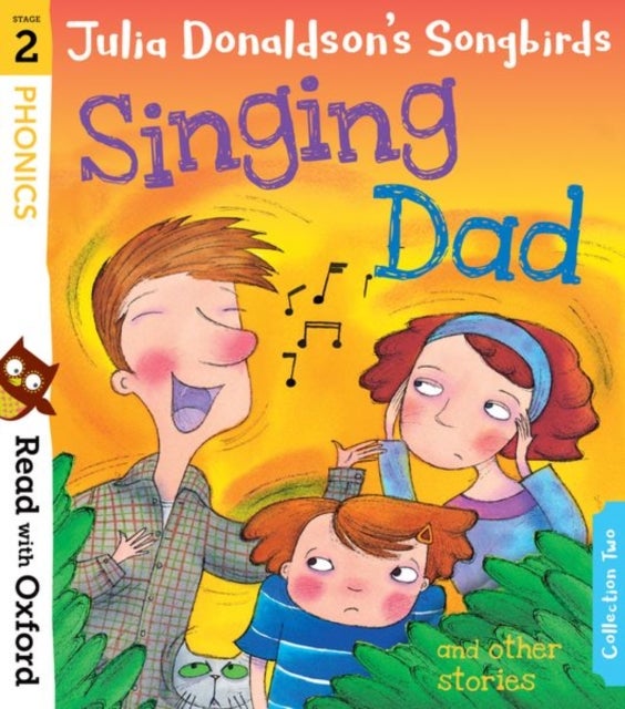 Read with Oxford: Stage 2: Julia Donaldson's Songbirds: Singing Dad and Other Stories av Julia Donaldson