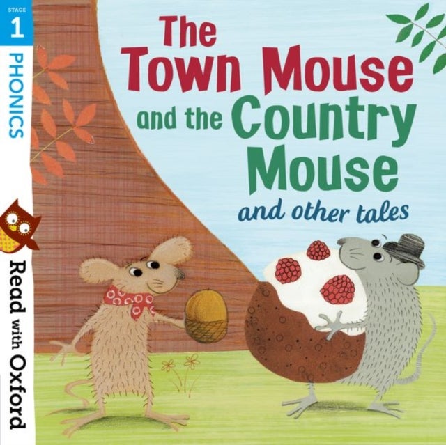 Bilde av Read With Oxford: Stage 1: Phonics: The Town Mouse And Country Mouse And Other Tales Av Alex Lane, Alison Hawes, Gill Munton