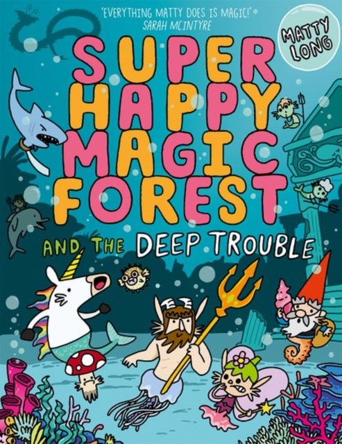 Bilde av Super Happy Magic Forest And The Deep Trouble Av Matty Long