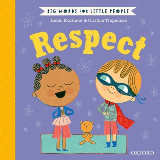 Big Words for Little People: Respect av Helen Mortimer