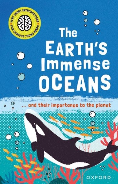 Bilde av Very Short Introductions For Curious Young Minds: The Earth&#039;s Immense Oceans Av Isabel Thomas