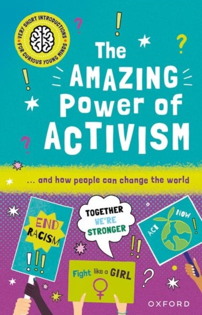 Bilde av Very Short Introductions For Curious Young Minds: The Amazing Power Of Activism Av Lily Dyu
