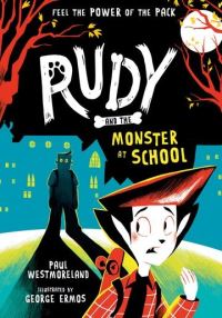 Bilde av Rudy And The Monster At School Av Paul Westmoreland