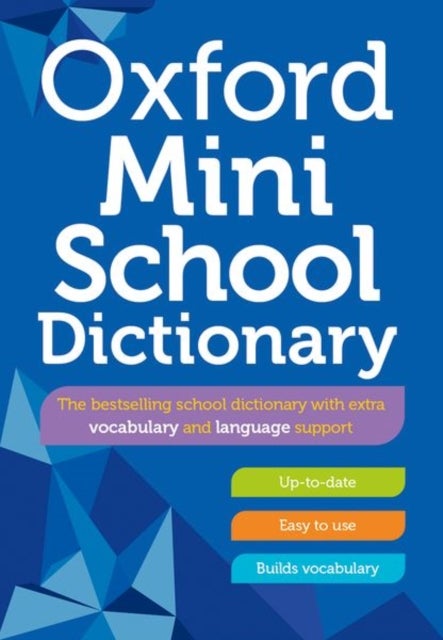 Bilde av Oxford Mini School Dictionary Av Oxford Dictionaries