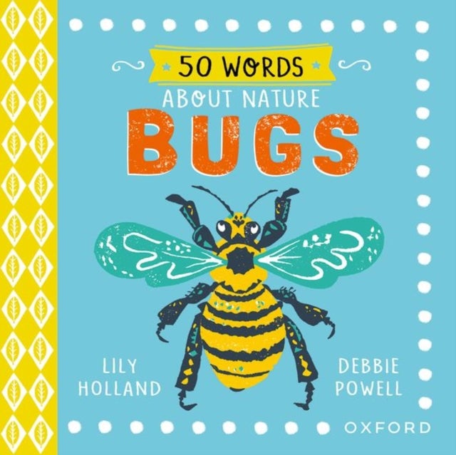 Bilde av 50 Words About Nature: Bugs Av Lily Holland