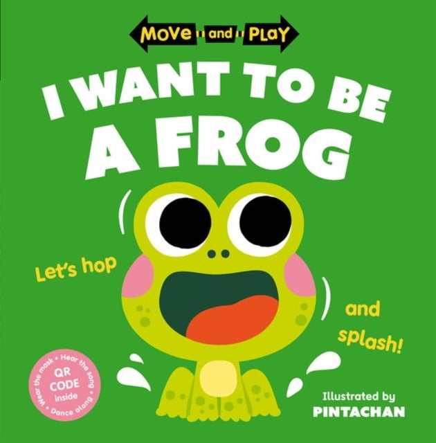 Bilde av Move And Play: I Want To Be A Frog Av Oxford Children&#039;s Books, Pintachan