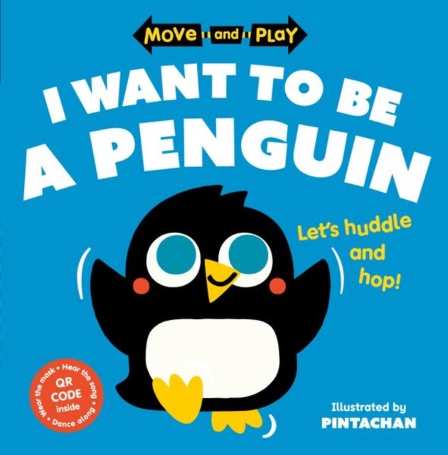 Bilde av Move And Play: I Want To Be A Penguin Av Oxford Children&#039;s Books, Pintachan