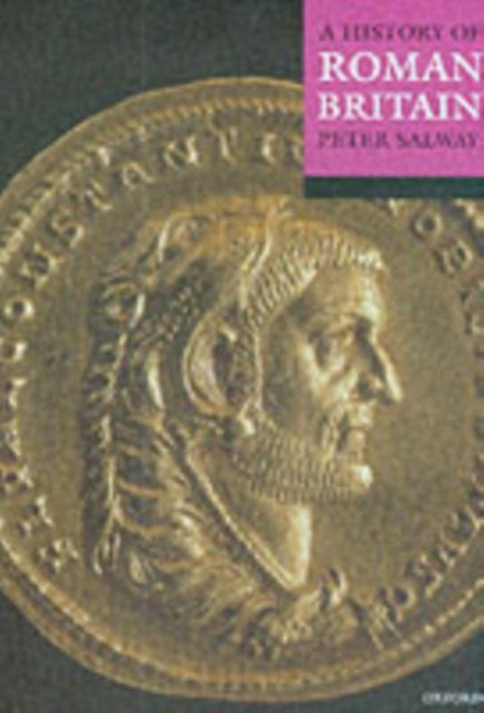 Bilde av A History Of Roman Britain Av Peter (emeritus Professor Emeritus Professor The Open University) Salway