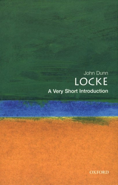 Bilde av Locke: A Very Short Introduction Av John (fellow Of King&#039;s College And Professor Of Political Theory At The University Of Cambridge) Dunn