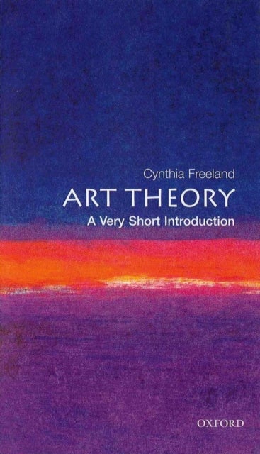 Bilde av Art Theory: A Very Short Introduction Av Cynthia (university Of Houston Texas) Freeland