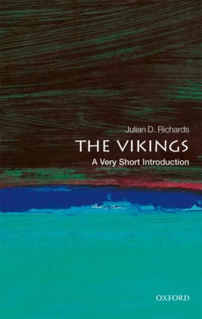 Bilde av The Vikings: A Very Short Introduction Av Julian D. (department Of Archaeology The University Of York) Richards