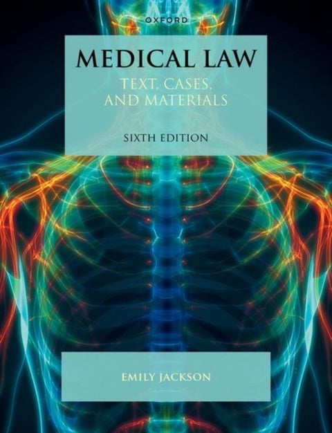 Medical Law - Text, Cases, and Materials