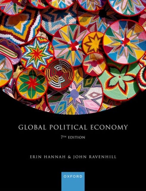 Bilde av Global Political Economy Av Prof Erin Hannah, Prof John Ravenhill