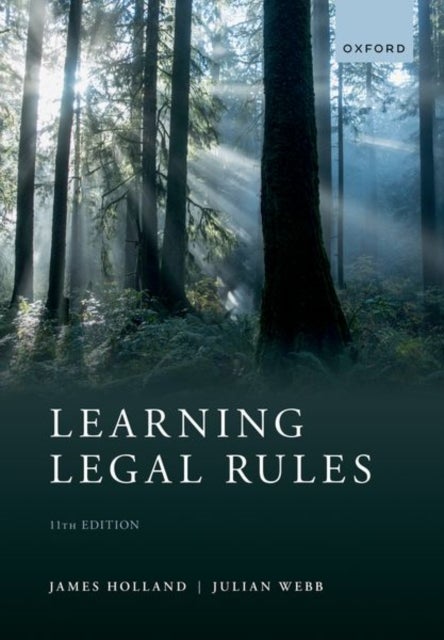 Learning Legal Rules - A Students' Guide to Legal Method and Reasoning