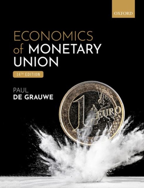 Bilde av Economics Of Monetary Union Av Paul (john Paulson Chair In European Political Economy London School Of Economics) De Grauwe
