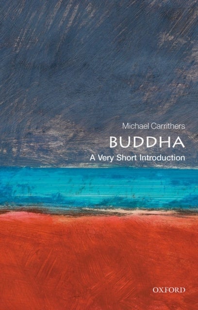 Bilde av Buddha: A Very Short Introduction Av Michael (professor Of Anthropology Professor Of Anthropology University Of Durham) Carrithers