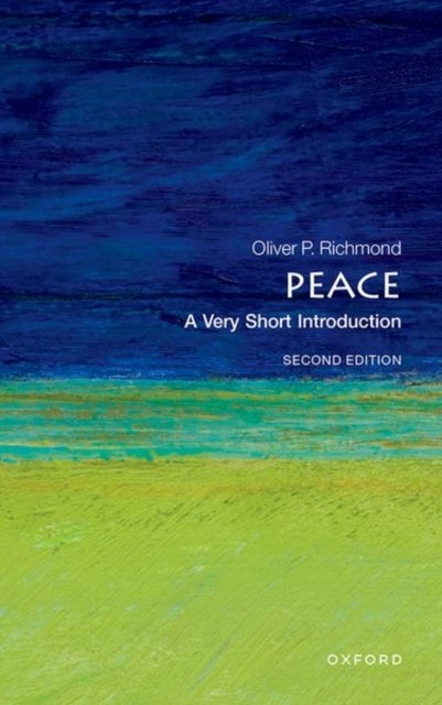 Bilde av Peace: A Very Short Introduction Av Oliver P. (research Professor In Ir Peace And Conflict Studies Research Professor In Ir Peace And Conflict Studies