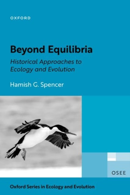 Beyond Equilibria - Historical Approaches to Ecology and Evolution