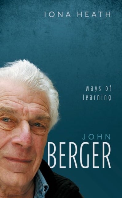 John Berger - Ways of Learning