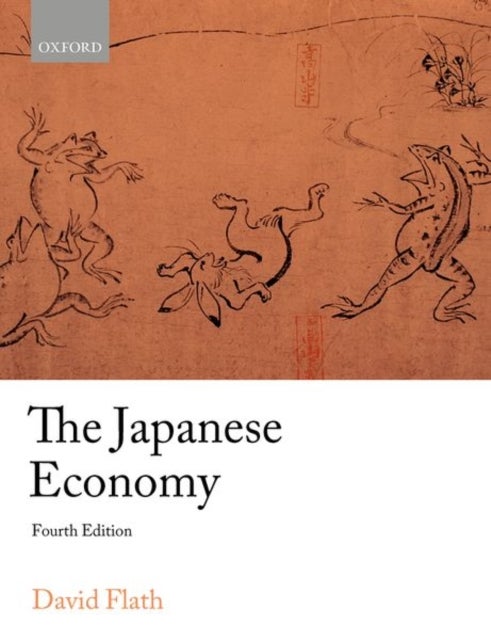 Bilde av The Japanese Economy Av David (professor Of Economics Professor Of Economics Ritsumeikan University) Flath