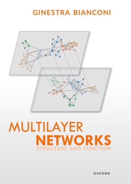Multilayer Networks - Structure and Function