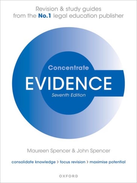 Evidence Concentrate - Law Revision and Study Guide