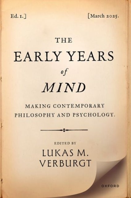 The Early Years of Mind - Making Contemporary Philosophy and Psychology