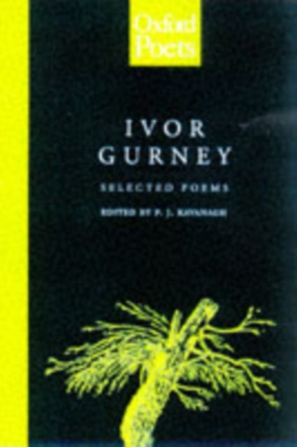 Ivor Gurney - Selected Poems