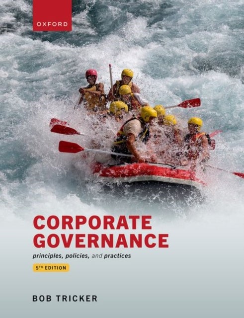 Corporate Governance - Principles, policies, and practices