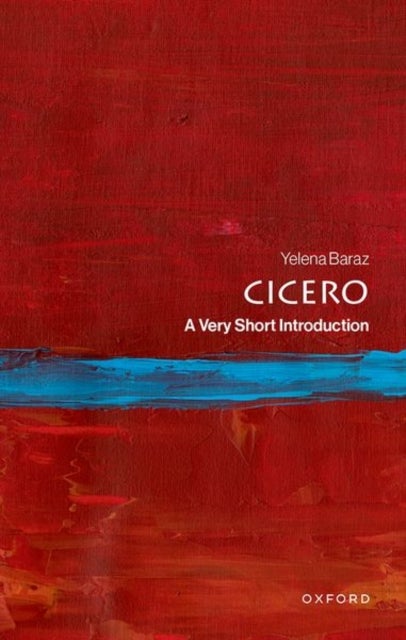 Cicero - A Very Short Introduction