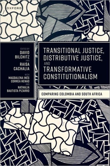 Bilde av Transitional Justice, Distributive Justice, And Transformative Constitutionalism