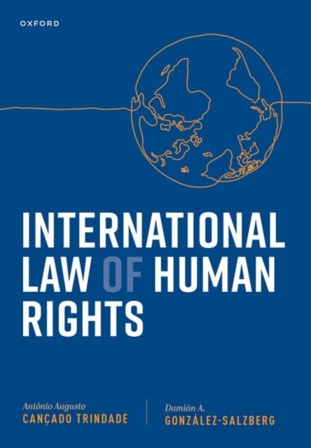 Bilde av International Law Of Human Rights Av Judge Antonio Augusto (former Judge Of The International Court Of Justice Former Judge Of The International Cour