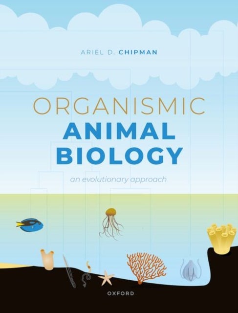 Bilde av Organismic Animal Biology Av Ariel (professor And Departmental Chair Professor And Departmental Chair Department Of Ecology Evolution &amp; Behavior H