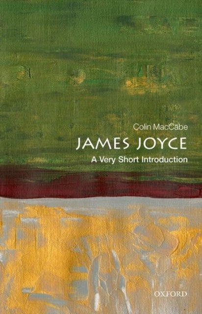 Bilde av James Joyce: A Very Short Introduction Av Colin (distinguished Professor Of English And Film University Of Pittsburgh) Maccabe